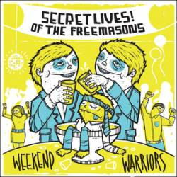 Secret Lives Of The Freemasons : Weekend Warriors
